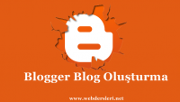 Blogger Blog Oluşturma